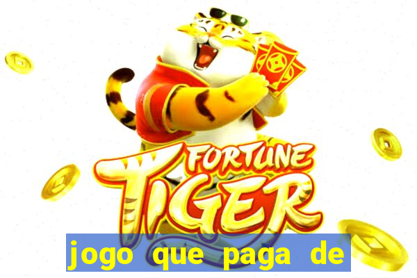 jogo que paga de verdade no pix sem depositar nada